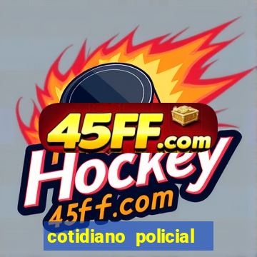 cotidiano policial de santa maria da vitoria bahia